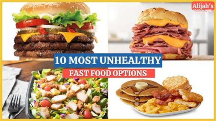 What's the unhealthiest fast food?