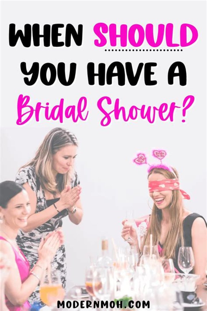 When should the bridal shower be?