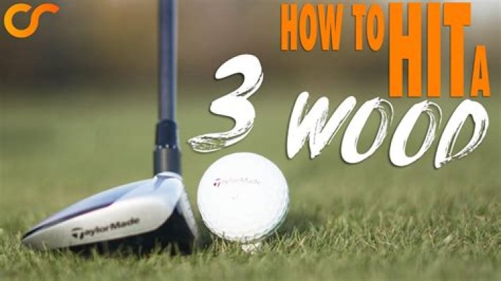 When should you hit a 3 wood?