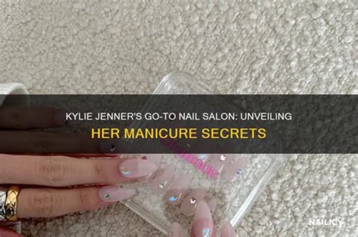 Where does Kylie Jenner get her nails done?