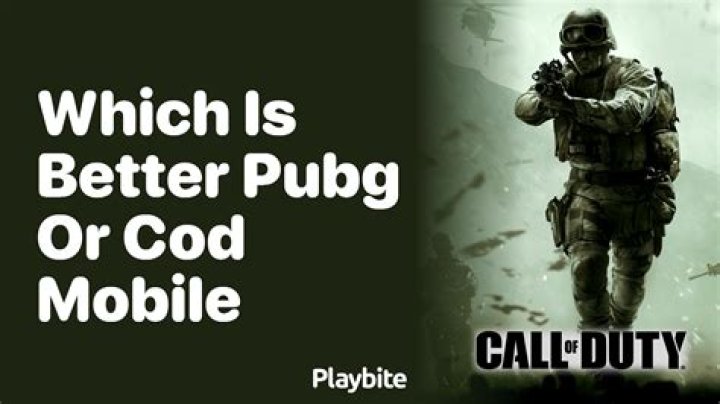 Which is better PUBG or COD?