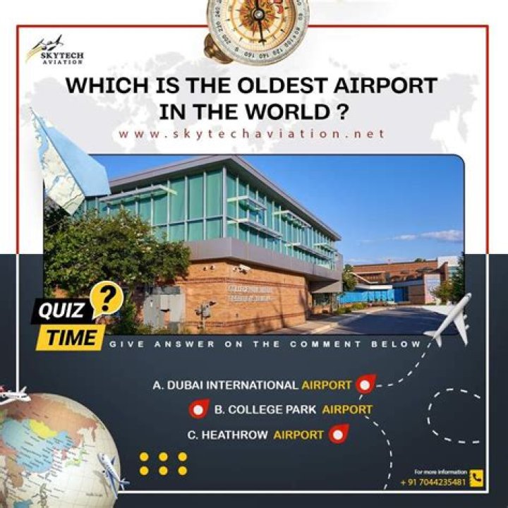 Which is the oldest airport in the world?