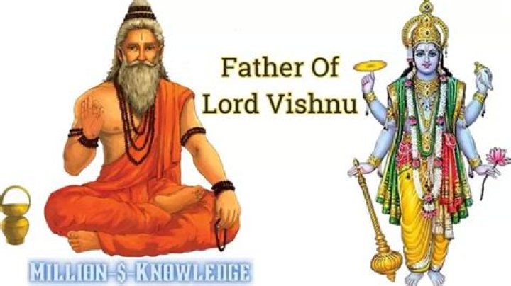 Who is father of Lord Vishnu?