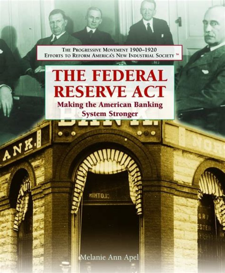 Who voted against the Federal Reserve Act of 1913?