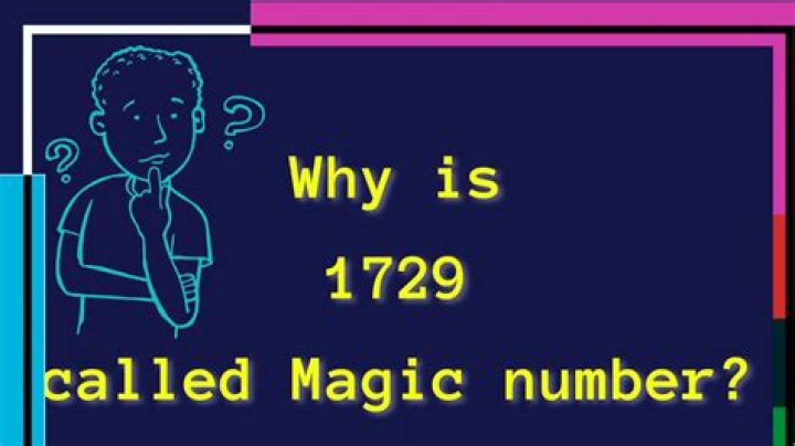 Why 1729 is a magic number?