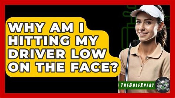 Why am I hitting my driver low left?
