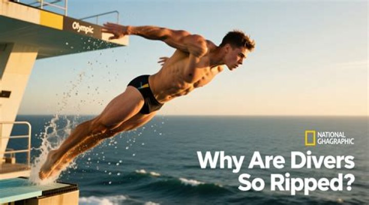 Why are divers so ripped?
