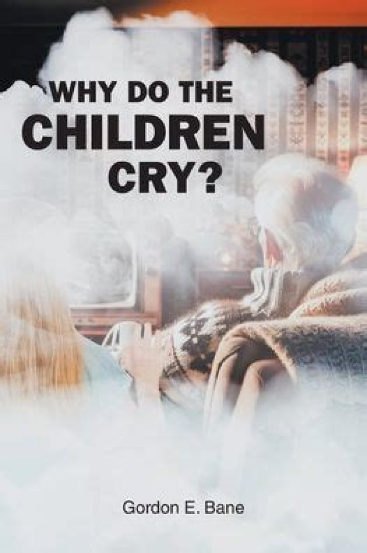 Why do the children cry?