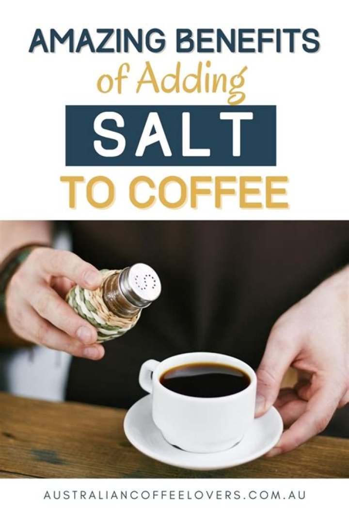Why do you put salt in coffee?