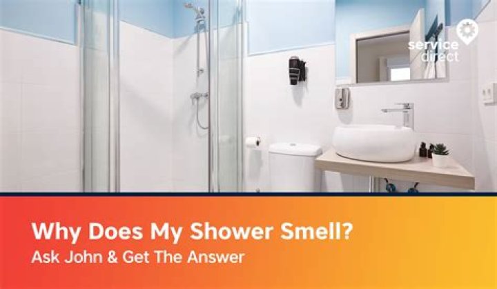 Why does my shower smell?