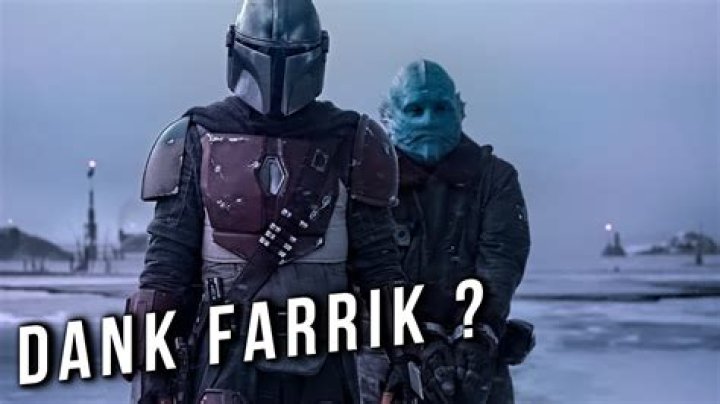 Why does they say dank Farrik?
