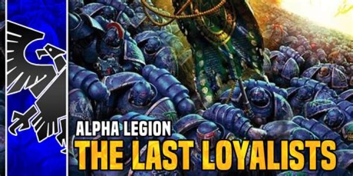 Why is Alpha Legion loyalist?