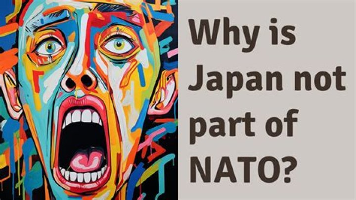 Why is Japan not part of NATO?