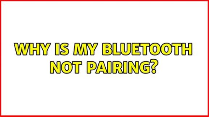 Why is my Bluetooth not pairing?