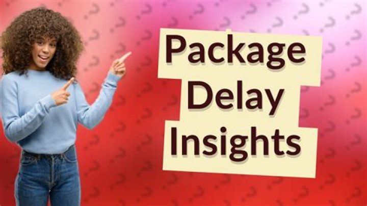 Why is my international package taking so long?