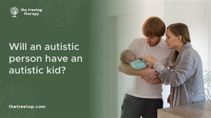 Will 2 autistic parents have an autistic child?