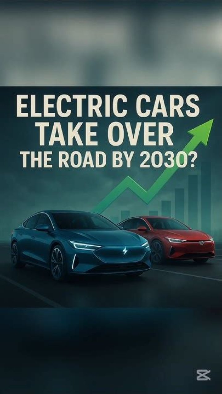 Will electric cars take over by 2030?